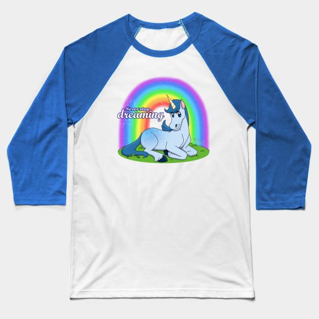 Uni Unicorn - Never Stop Dreaming Baseball T-Shirt by K-Tee's CreeativeWorks